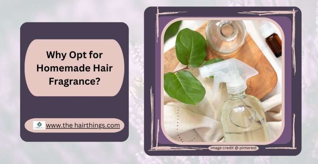 homemade hair fragrance spray