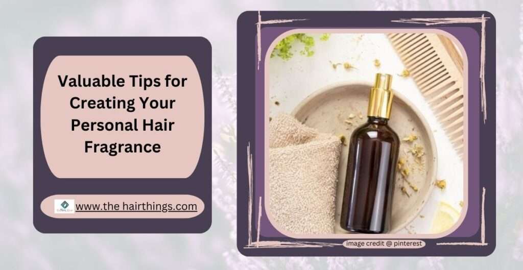  homemade hair fragrance