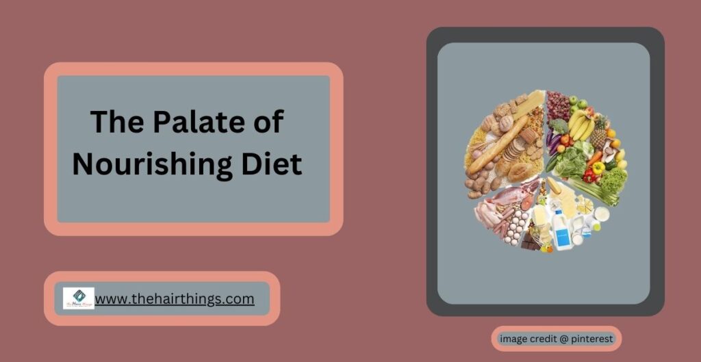 The Palate of Nourishing Diet