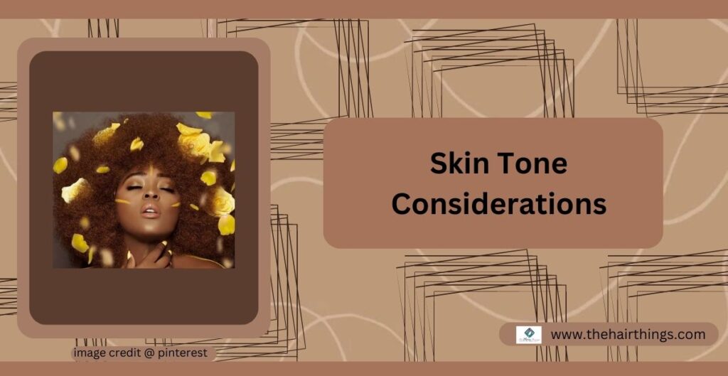 Skin Tone Considerations