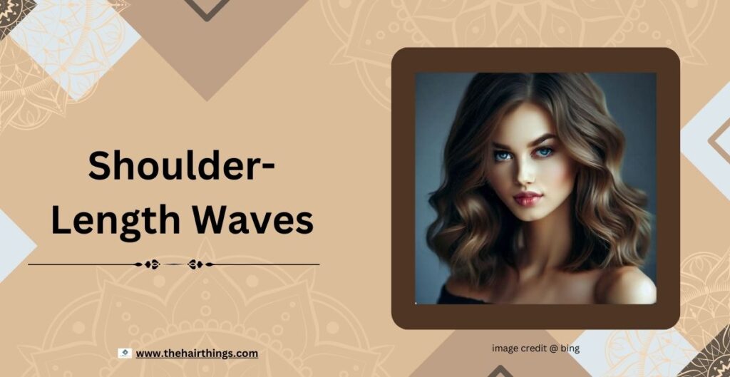 Shoulder-Length Waves