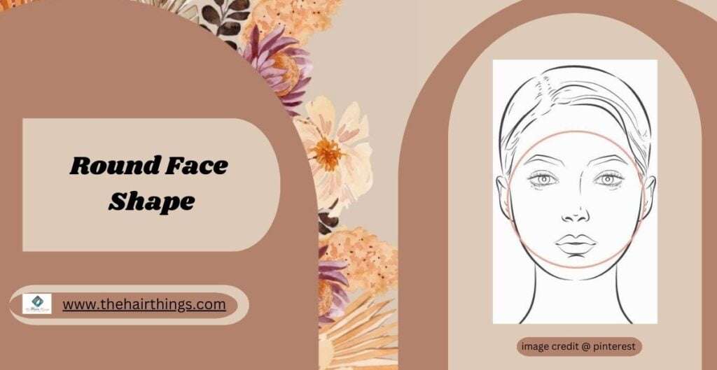 Round Face Shape