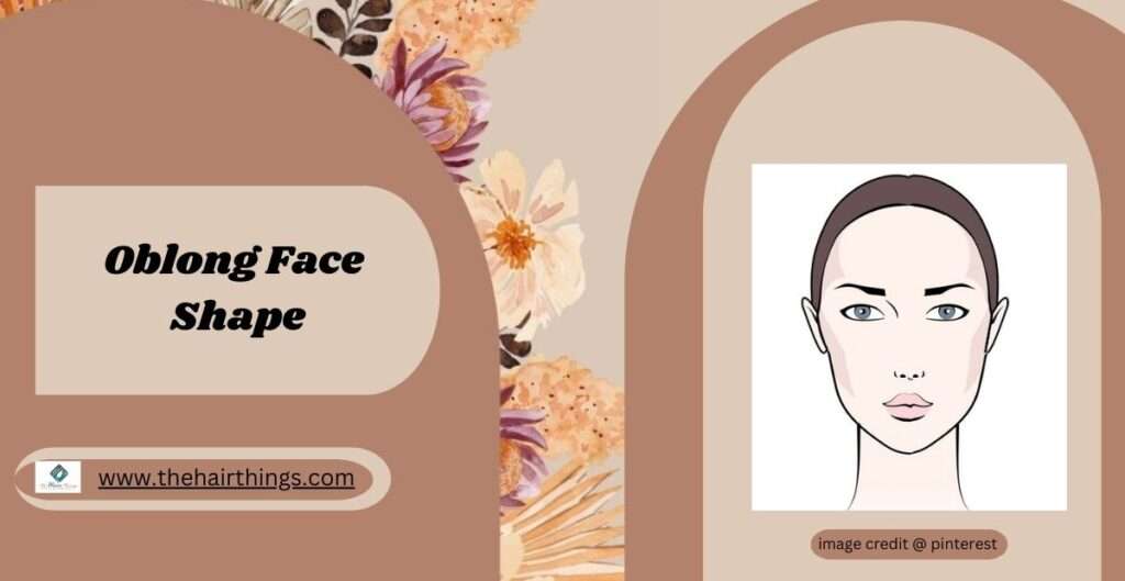 Oblong Face Shape