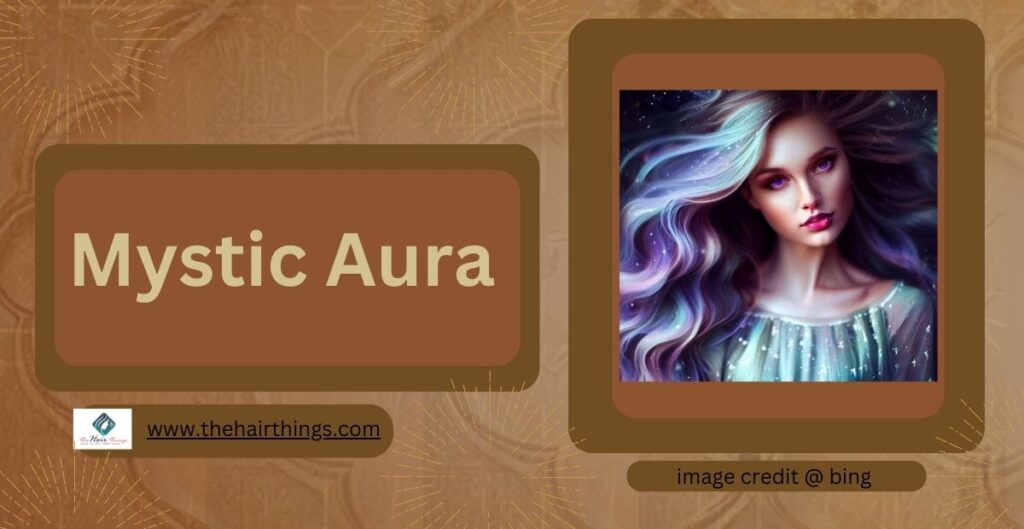 Mystic Aura hair colour