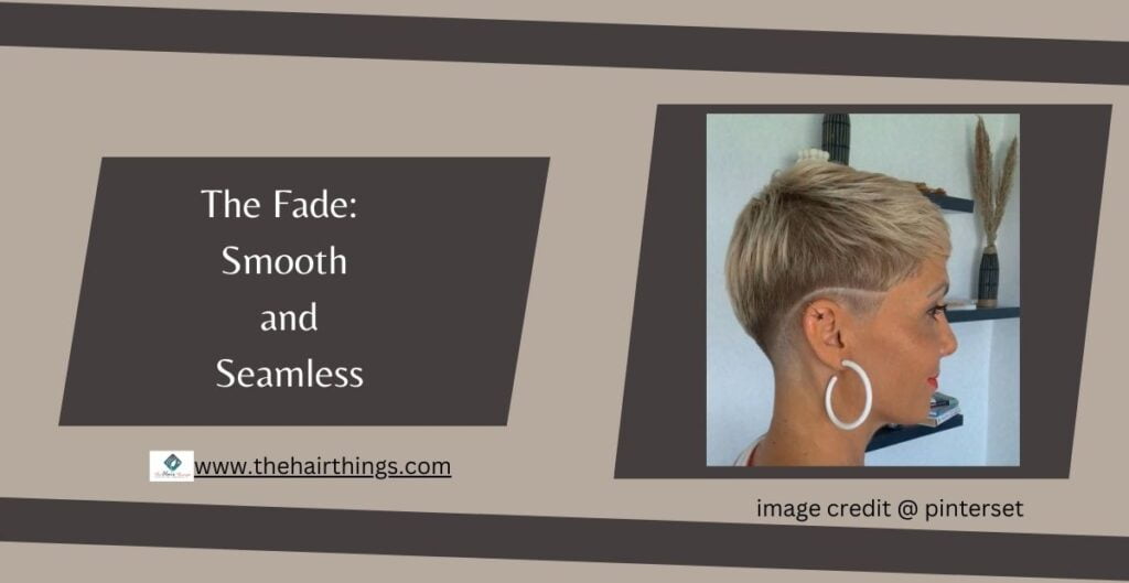 The Fade: Smooth and Seamless