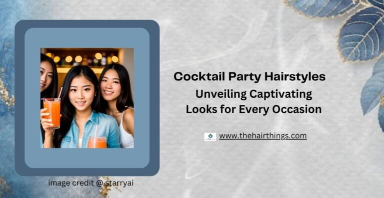 Cocktail Party Hairstyles