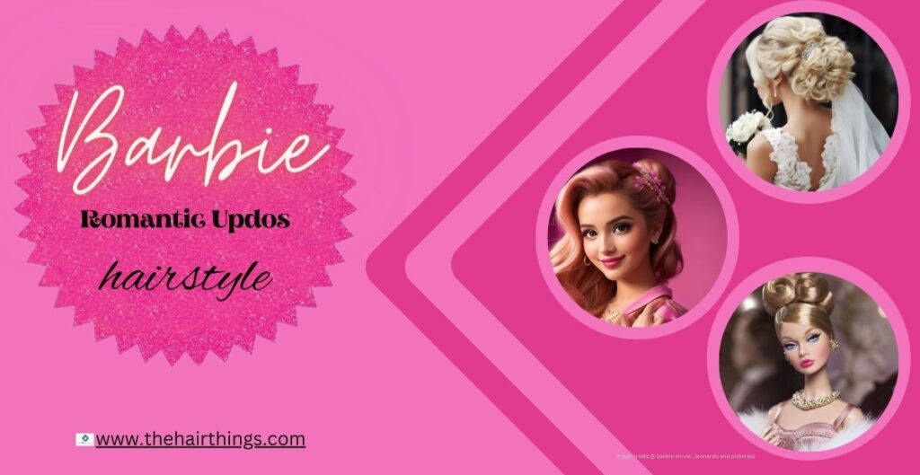 barbie Romantic Updos 