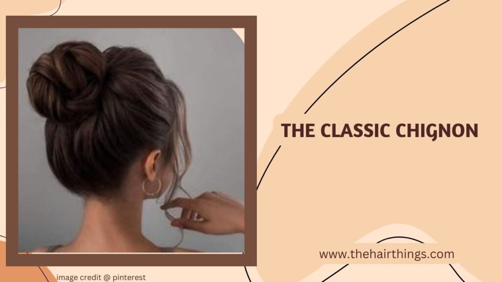 The Classic Chignon