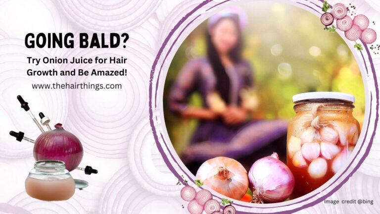 Going Bald? Try Onion Juice for Hair Growth and Be Amazed!