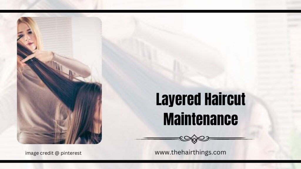 Layered Haircut Maintenance