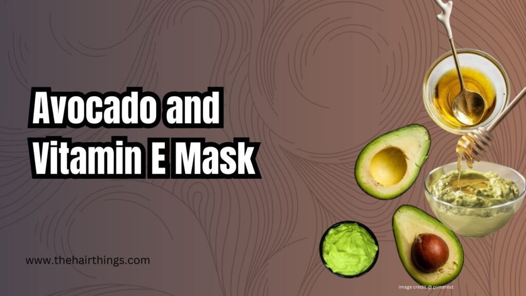 Avocado and Vitamin E Mask