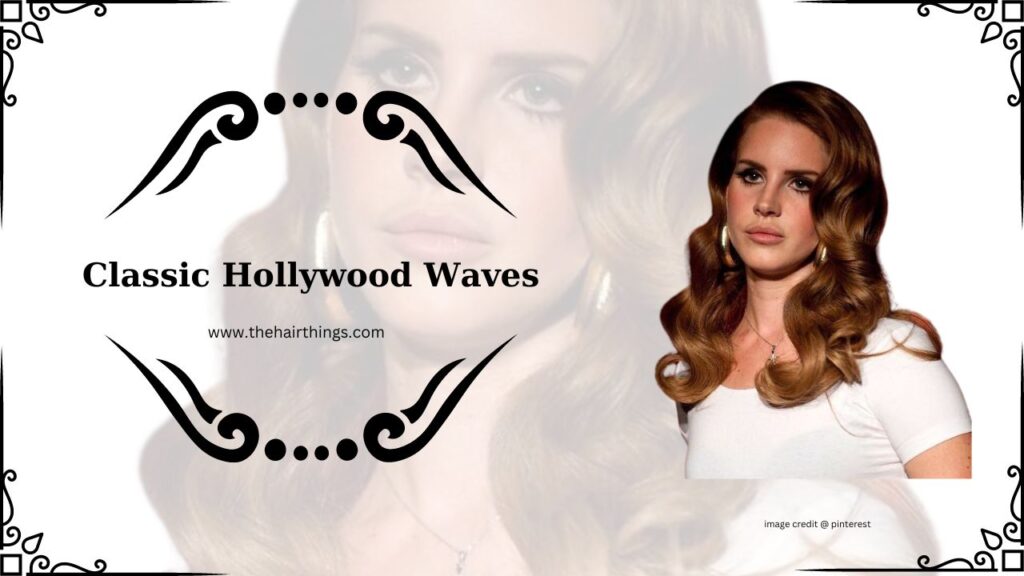 Classic Hollywood Waves