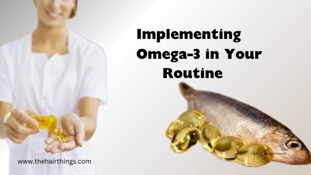 Implementing Omega-3 in Your Routine