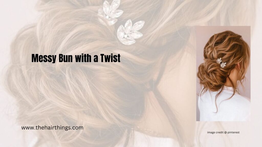 Messy Bun with a Twist