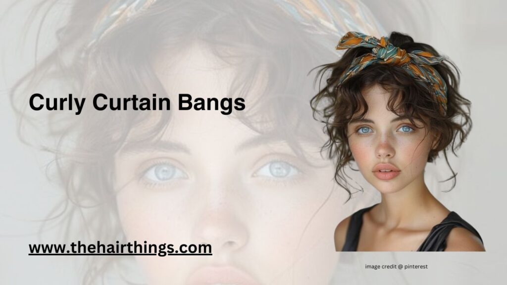 Curly Curtain Bangs