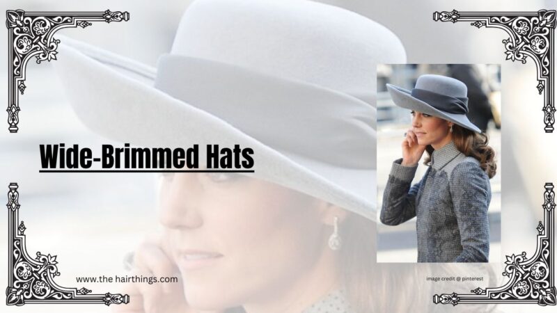 . Wide-Brimmed Hats