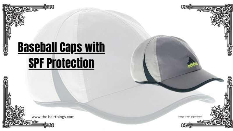 Baseball Caps with SPF Protection