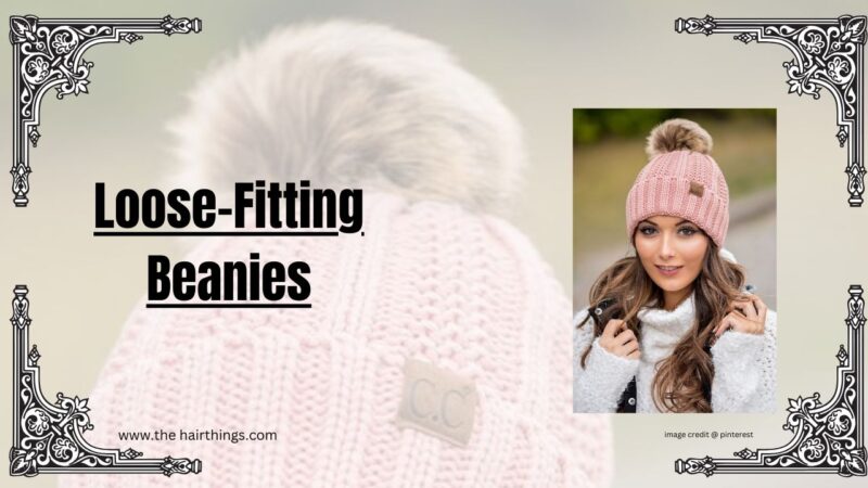 Loose-Fitting Beanies