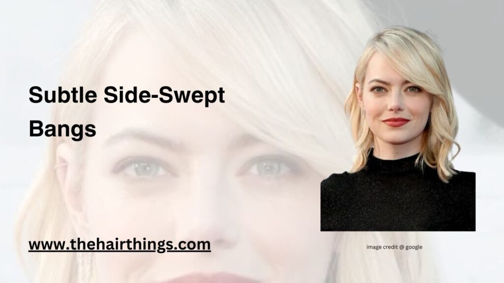 Subtle Side-Swept Bangs