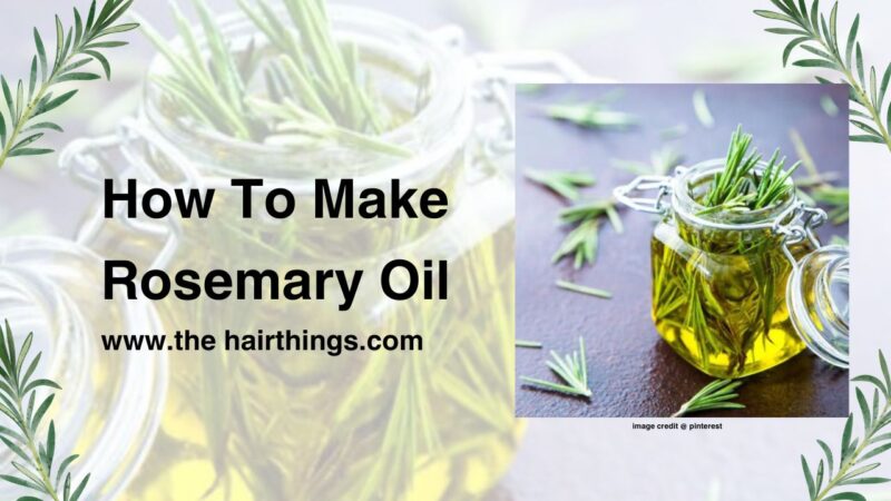 How To Make Rosemary Oil