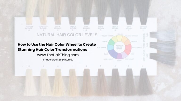 How to Use the Hair Color Wheel to Create Stunning Hair Color Transformations